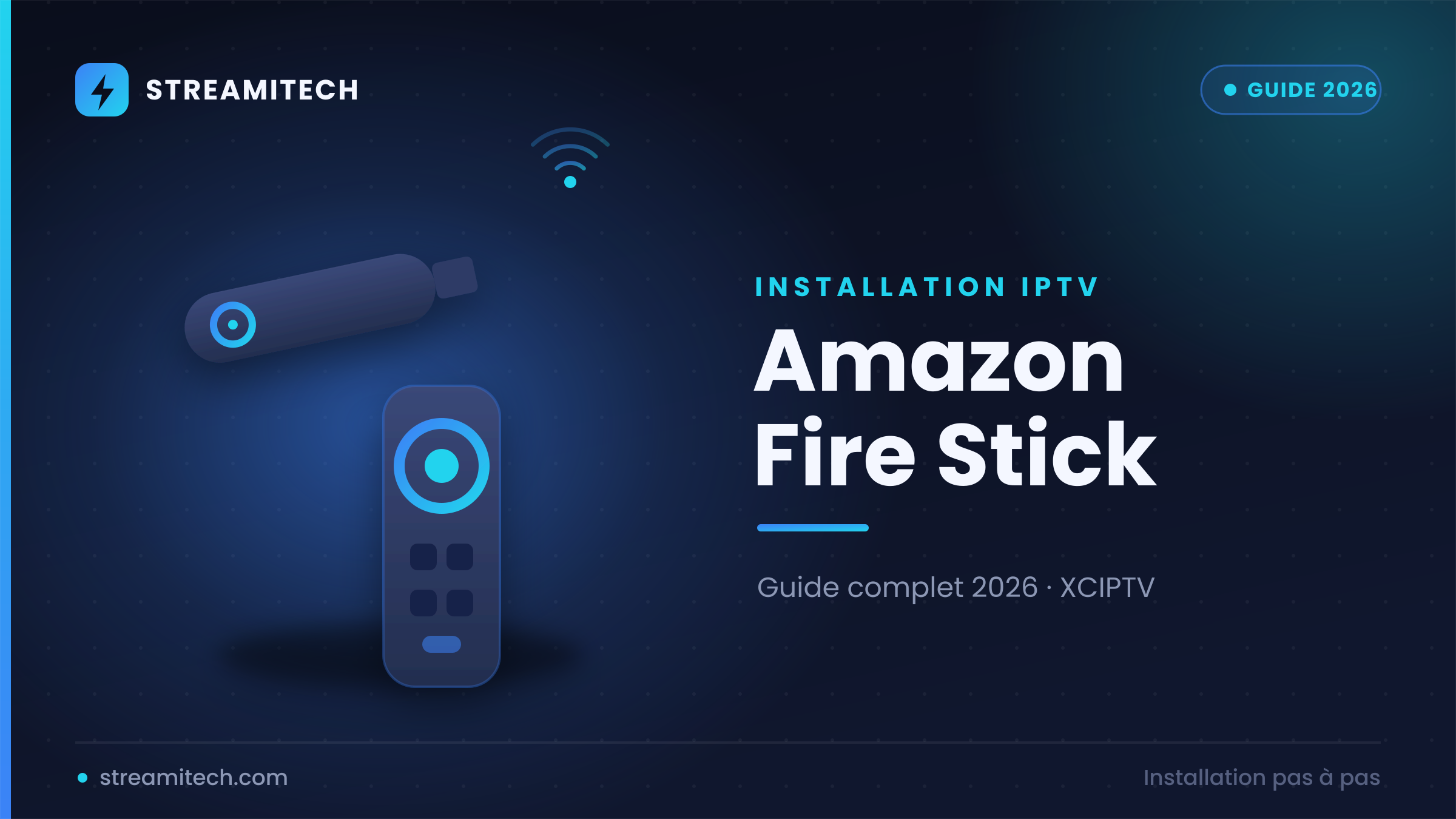Bandeau IPTV Amazon Fire Stick — Installer IPTV sur Fire TV Stick, Stick 4K, Stick Lite et Cube en 2026