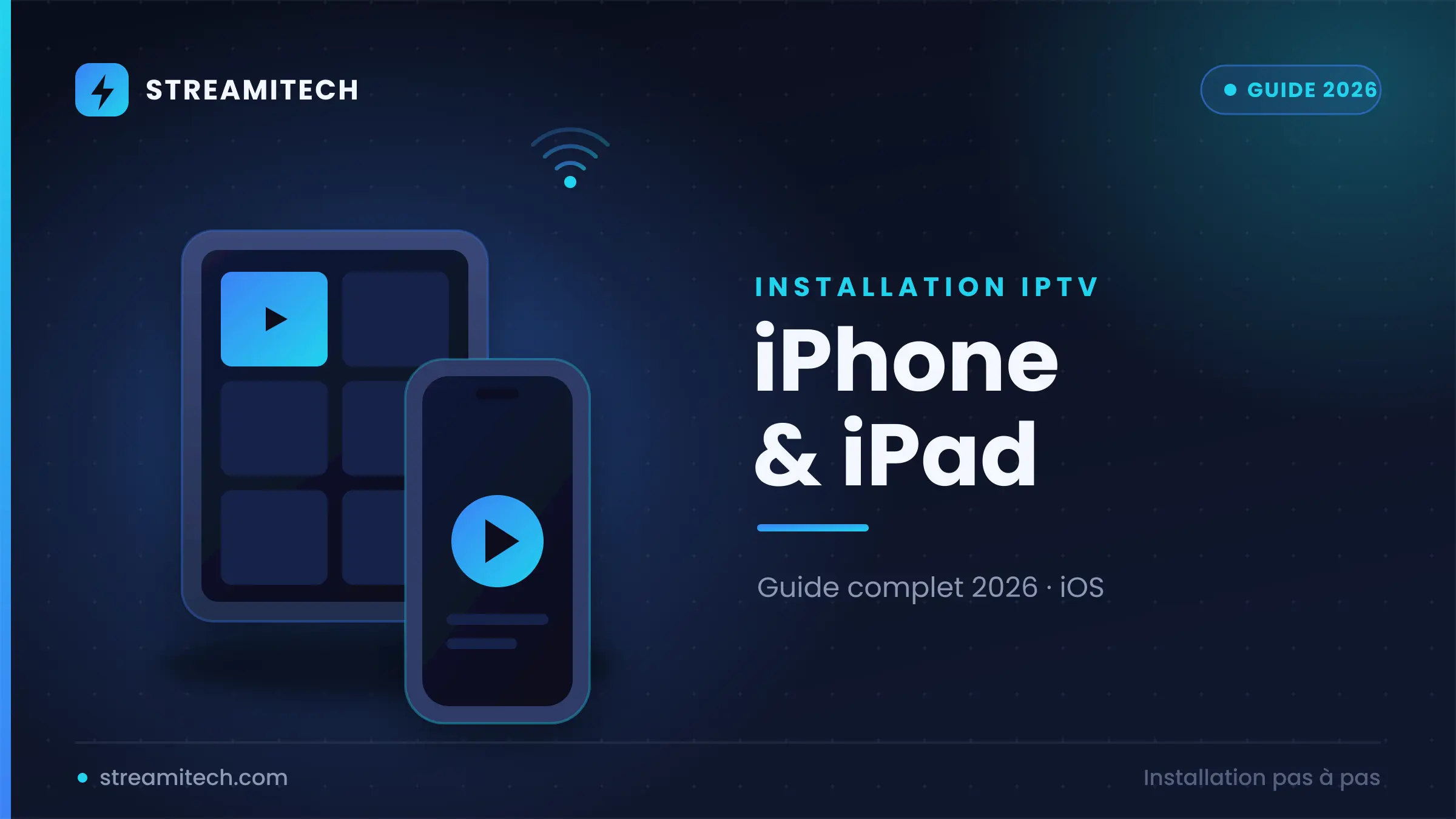 Bandeau IPTV Stream Player — configurer l'application IPTV Stream Player sur Android et iOS en 2026