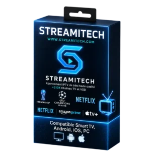 Abonnement IPTV Premium Streamitech compatible tous appareils