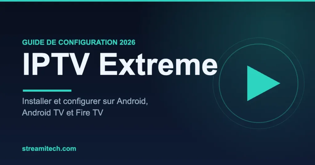 IPTV Extreme — configuration IPTV